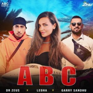 ABC Punjabi Song Cast & Crew Members